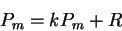 \begin{displaymath}P_m=kP_m+R \end{displaymath}