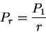\begin{displaymath}P_r=\frac{P_1}{r} \end{displaymath}
