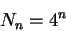 \begin{displaymath}N_n=4^n \end{displaymath}