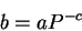 \begin{displaymath}b=aP^{-c} \end{displaymath}